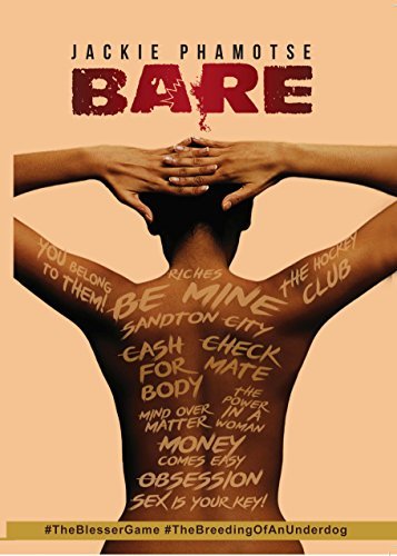 Bare: The Blesser’s Game